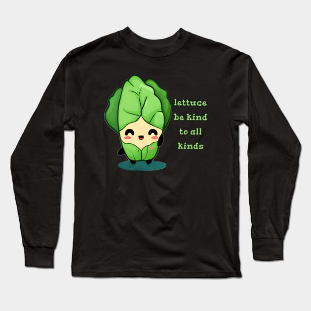 Lettuce Be Kind to All Kinds Long Sleeve T-Shirt by Unified by Design